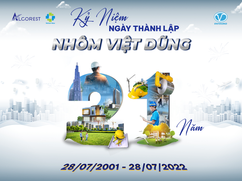 Kỷ niệm 21 năm vững bước vươn xa của Công ty Cổ phần Nhôm Việt Dũng
